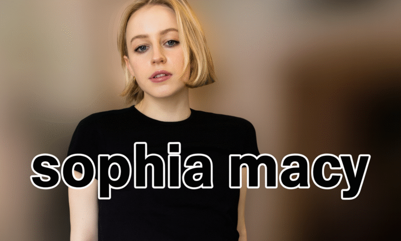 sophia macy
