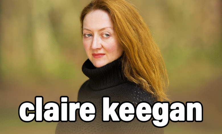 claire keegan