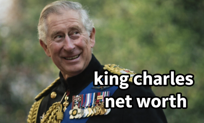 King Charles net worth