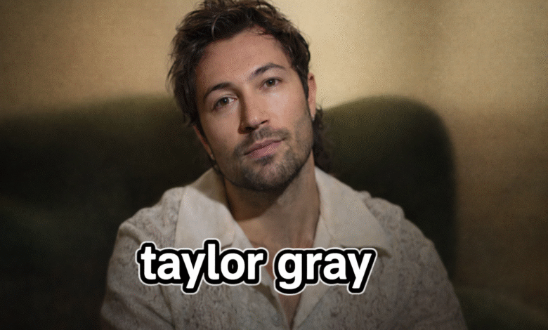 Taylor Gray