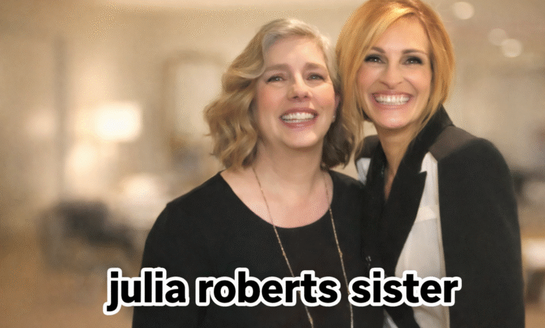 Julia Roberts sister