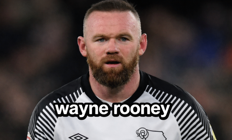 Wayne Rooney net worth